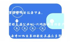   如何下载和使用TP钱包应用程序：详细指南 /