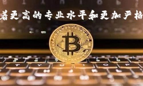 区块链中的“PE”通常指的是“Private Equity（私募股权）”。这种投资形式涉及向未上市公司或新兴企业投资，以获取公司的股权。随着区块链技术的发展，私募股权投资也开始逐渐涉足区块链领域。

以下是对区块链PE的一些详细解释和相关信息。

1. 区块链与私募股权的结合
区块链技术的透明性和去中心化特性，使其成为私募股权投资的新宠。投资者可以通过智能合约确保投资的透明性和安全性，降低了传统私募股权投资中的信任成本。私募股权基金能够利用区块链的特性，更高效地追踪投资的流动和收益。

2. 投资者的优势
在区块链PE中，投资者能够获得更高的流动性，传统的私募股权投资往往需要较长时间的投资周期和锁定期，而基于区块链的投资能通过代币化实现股份的快速转让。此外，区块链提供的透明记录能帮助投资者更好地了解项目的进展和资金使用情况，增强了投资的信心。

3. 区块链PE的风险
尽管区块链PE提供了许多优势，但也存在风险。由于区块链技术仍在发展，法规不明确可能导致投资者面临法律合规问题。此外，市场对新兴区块链项目的认识不足，可能影响项目的长期可持续性，投资者需要具备良好的风险评估能力。

4. 未来发展趋势
未来，区块链PE可能会迎来更多的创新。例如，区块链可以用来构建去中心化的私募股权平台，允许投资者直接进行投资，而无需通过传统中介。此外，区块链技术的不断进步可能促使更多的投资者关注这类投资方式，推动市场的成熟。

常见问题解答

h4问题一：区块链PE和传统私募股权有什么区别？/h4
传统私募股权通常依赖于中介机构来处理交易和合规问题，而区块链PE利用智能合约和去中心化平台降低了中介的参与度。这不仅提高了交易效率，也减少了成本。传统私募股权的投资者通常需要长期锁定资金，而区块链PE则能够通过代币化实现资金流动，更灵活地应对市场变化。

h4问题二：我应该如何评估区块链PE的投资机会？/h4
评估区块链PE的投资机会需要考虑多个因素，包括项目的团队、技术背景、市场需求以及法规环境等。投资者应深入研究项目的白皮书，了解其商业模式和盈利潜力。此外，考虑项目的技术实现是否可靠，是否有潜在的市场竞争对手也是至关重要的。总的来说，尽量确保你对所投资的项目有充分的了解和研究，不轻信市场的噪音。

随着区块链技术的不断发展和应用，PE在这里面临着全新的机遇与挑战。真心觉得，未来的区块链PE将为投资者提供更丰富的投资选择，同时也呼唤着更高的专业水平和更加严格的投资标准。

希望这篇文章能为你提供关于区块链PE的基本理解和未来发展的一些启发。如有任何进一步的问题或感受，欢迎继续交流！ 

如果你对区块链PE有更深层次的兴趣，建议关注相关的新闻、研究报告以及行业动态，这样能更好地把握未来的投资机会。