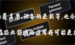 区块链农场（Blockchain Farm）是一个结合区块链技